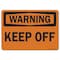 Signmission OSHA Warning Decal, Keep Off, 14in X 10in Decal, 10" W, 14" L, Landscape, Keep Off OS-WS-D-1014-L-19681 - alternate 1